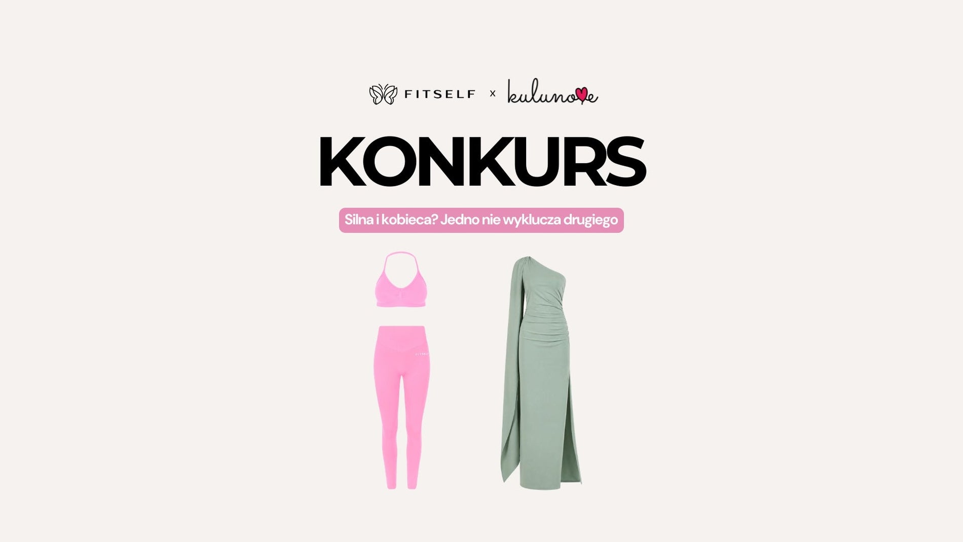 Konkurs: FITSELF x KULUNOVE 🤍